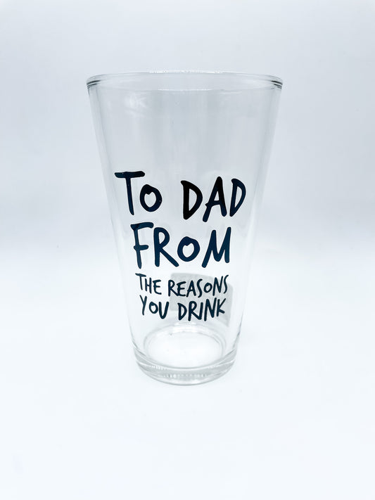 TO DAD BEER GLASS
